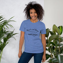 Load image into Gallery viewer, Black and Bougie: North Carolina T-Shirt
